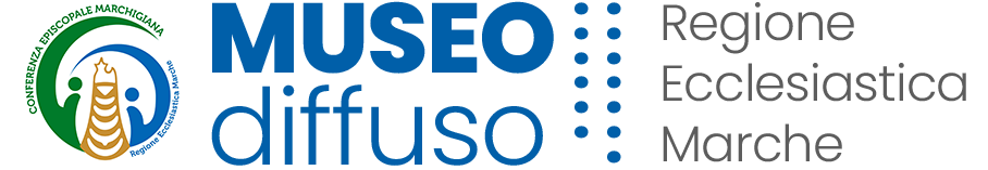 Museo Diffuso – Regione Ecclesiastica Marche
